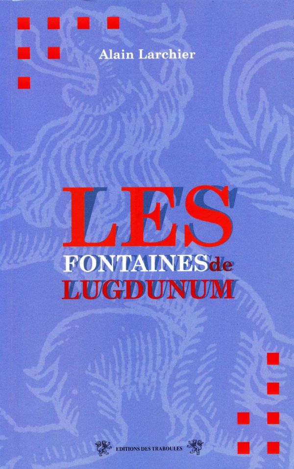 Les Fontaines de Lugdunum