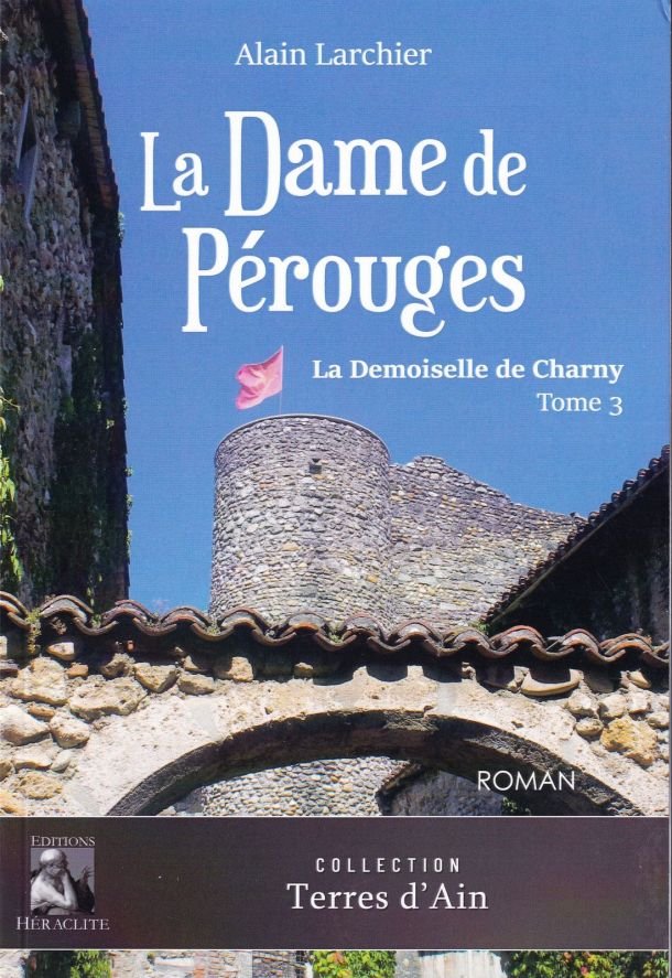 La Dame de Pérouges, tome 3