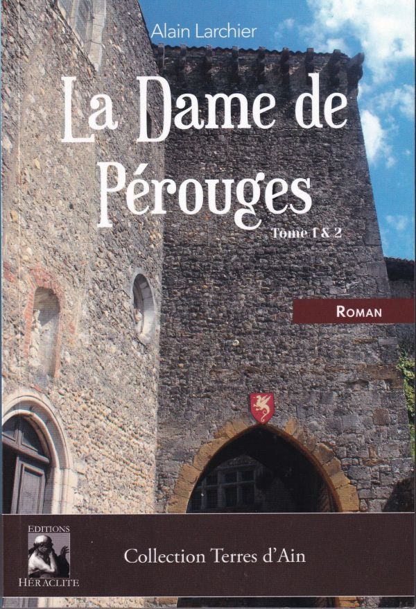 La Dame de Pérouges Tome 1 & 2
