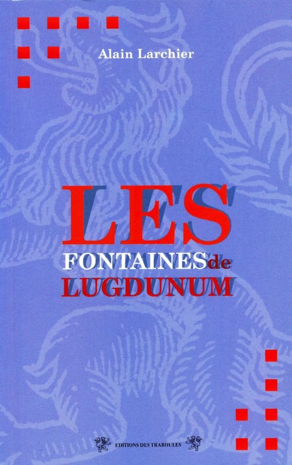 Les Fontaines de Lugdunum