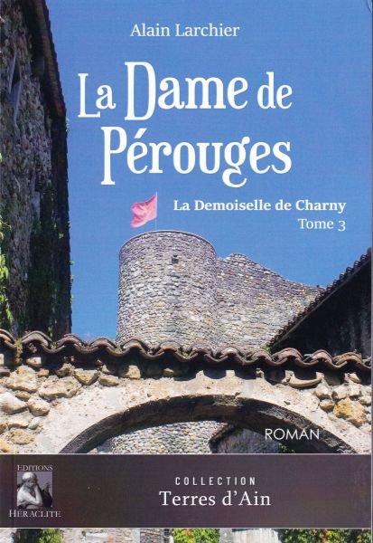 La Dame de Pérouges, tome 3