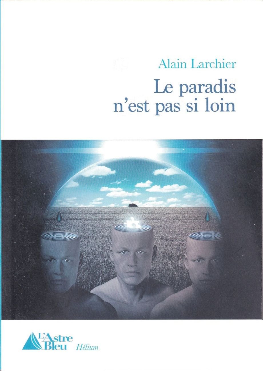 Le paradis n'est pas si loin